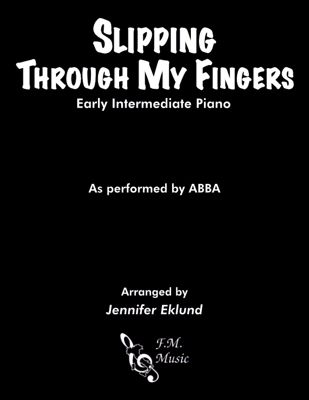 Slipping Through My Fingers (Early Intermediate Piano)